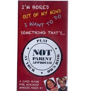 NOT Parent Approved Game Fun & Mischievous Card Game Ages 8+